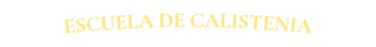 ESCUELA DE CALISTENIA